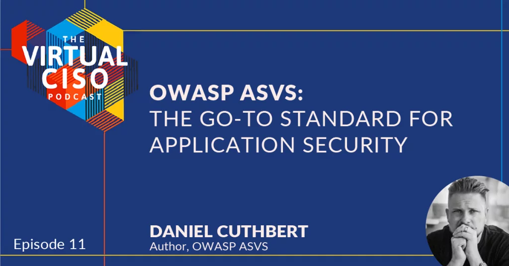 the virtual ciso podcast episode 11 with daniel cuthbert