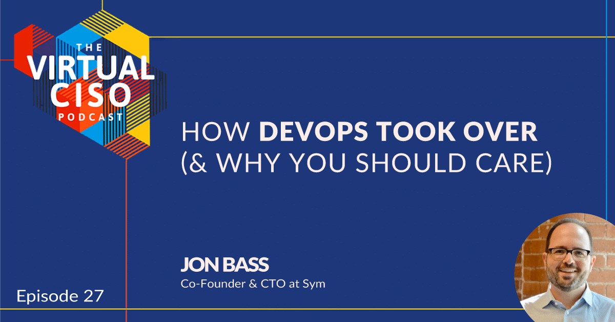 EP#27 – Jon Bass – How DevOps Took Over (& Why You Should Care)