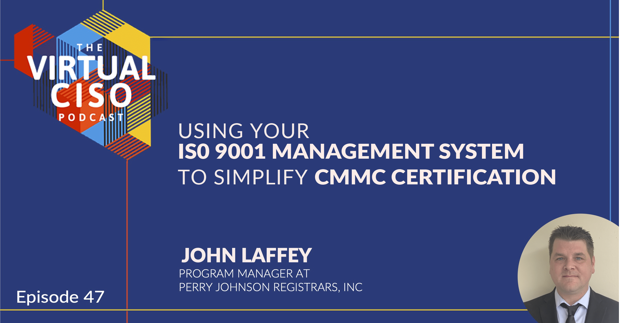 Using your ISO 9001 Management System to Simplify CMMC Certification