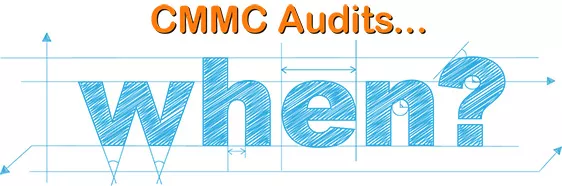 the text 'CMMC audits... when?' and the word 'when' is sketched out