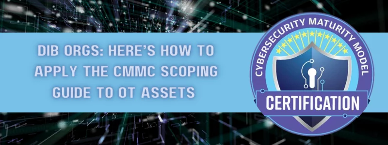 Banner with cybersecurity maturity model certification explaining applying the cmmc scoping guide
