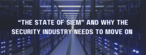 state of siem security industry move on pps