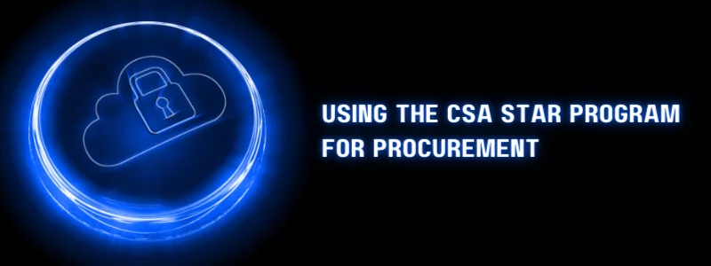 Banner explaining using the csa star program for procurement