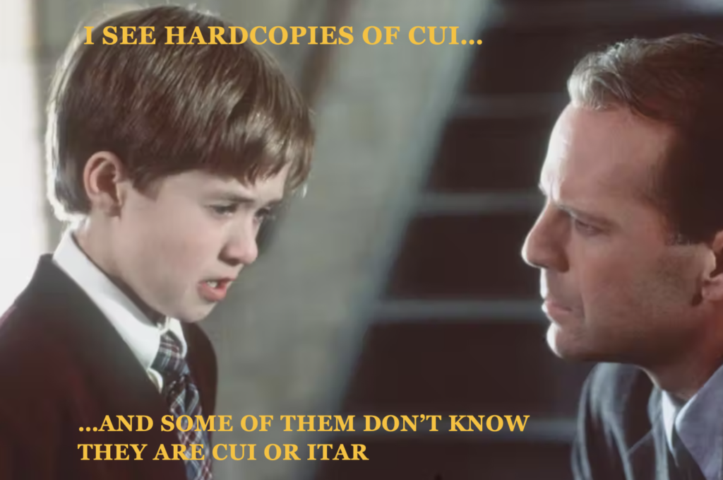 a man and a boy looking at each other with a caption that says "i see hardcopies of cui"