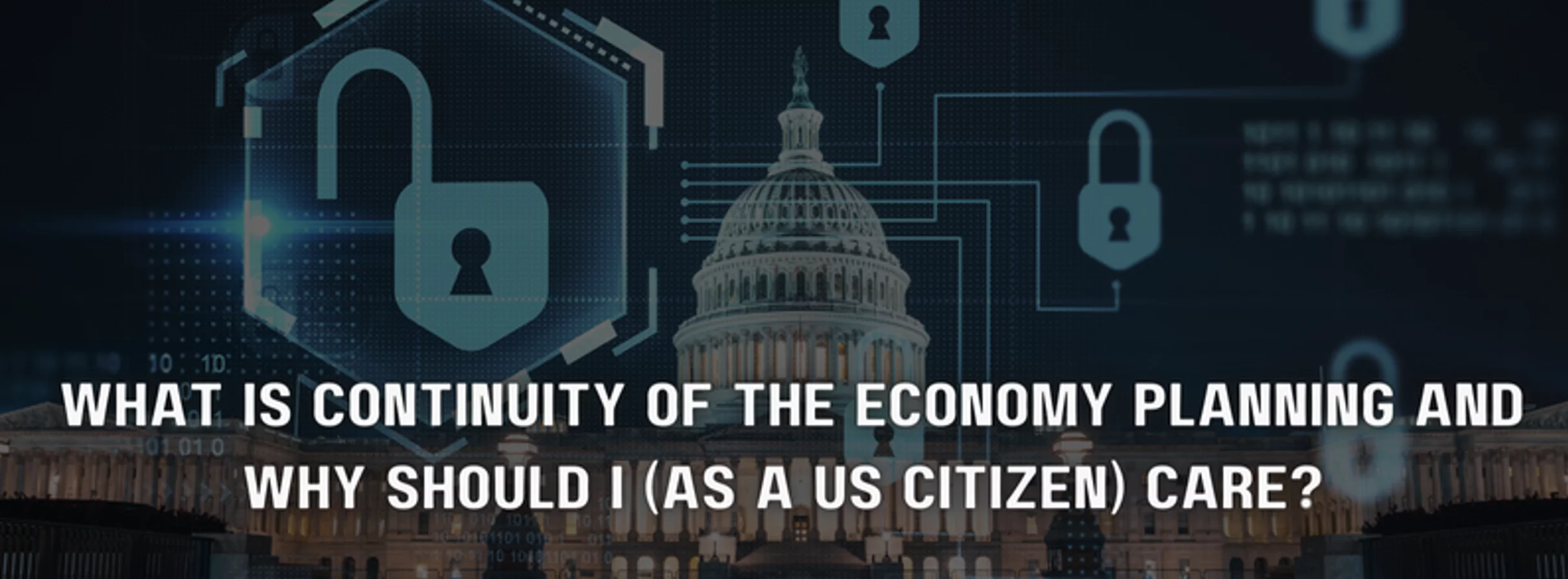 Capital building banner explaining what is continuity of the economy planning & why should I care