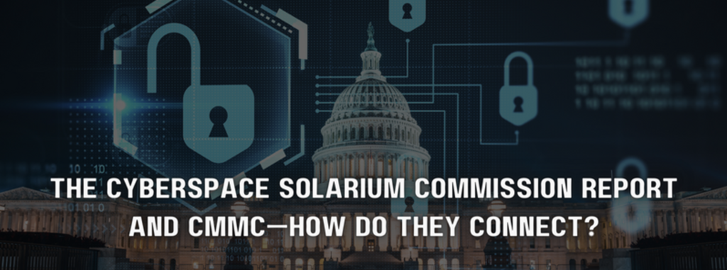 the question 'the cyberspace solarium commission report and CMMC-how do they connect?' with a background of locks and the white house