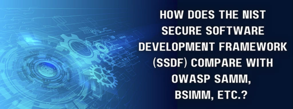 a blue background with the words how does the nist secure software development framework compare