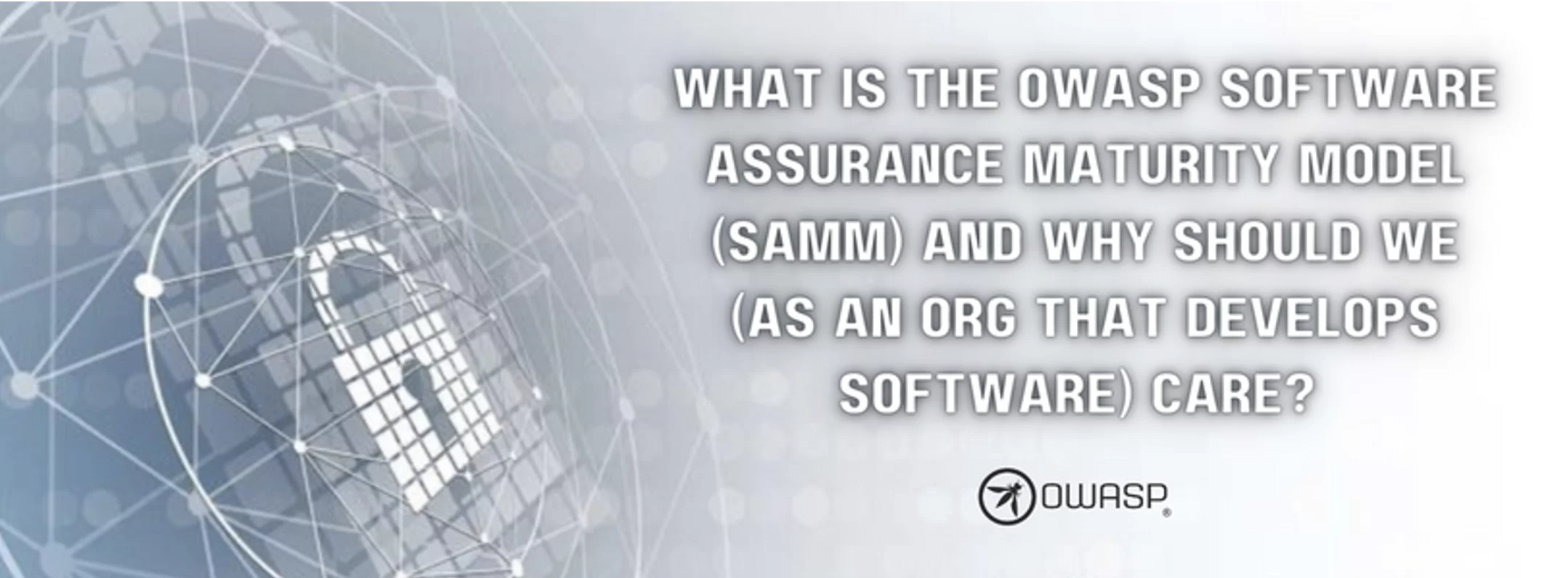the owasp software assurance maturity model samm