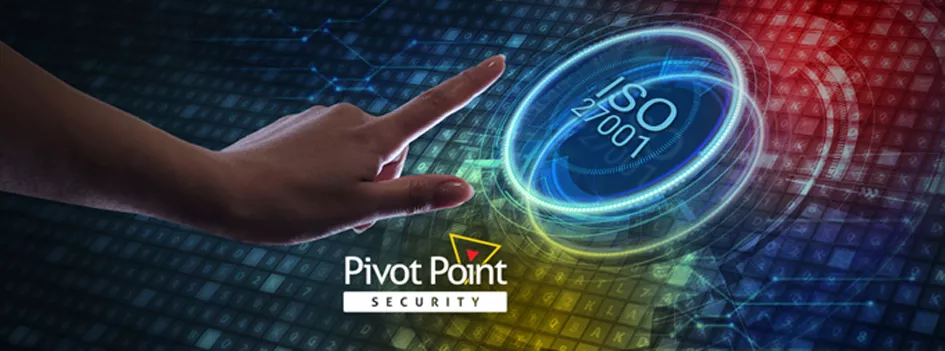 Pivot Point Security banner with a hand pointing at a button that says iso 27001
