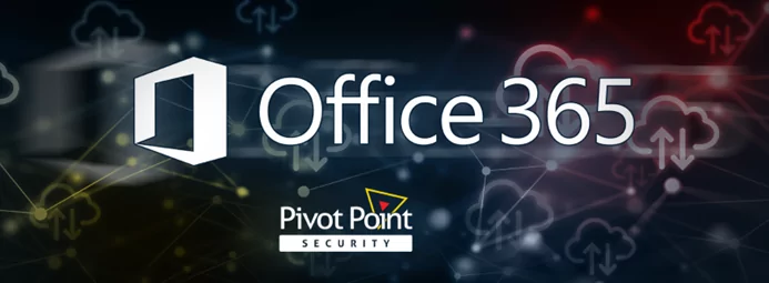 an advertisement for office 365 by pivot point security