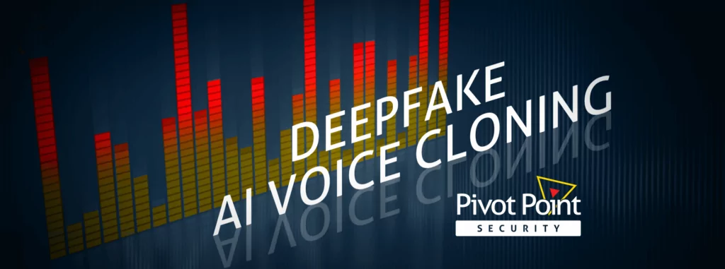 the text 'deepfake ai voice cloning' and 'pivot point security' with audio levels in the background