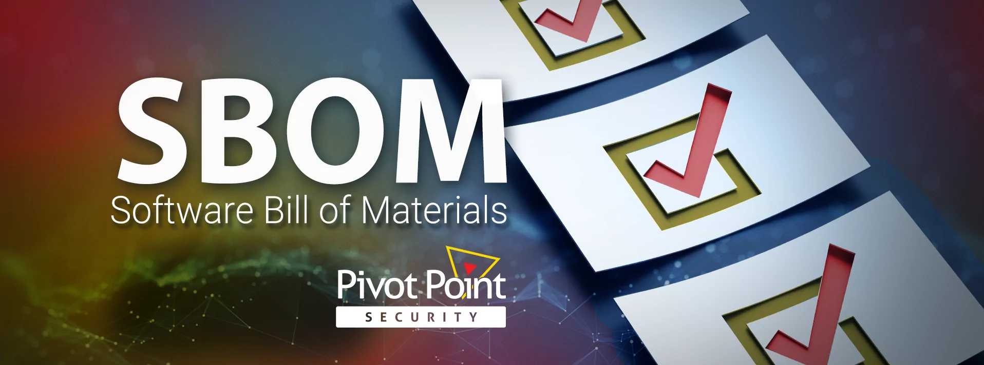 sbom software bill of materials by pivot point security