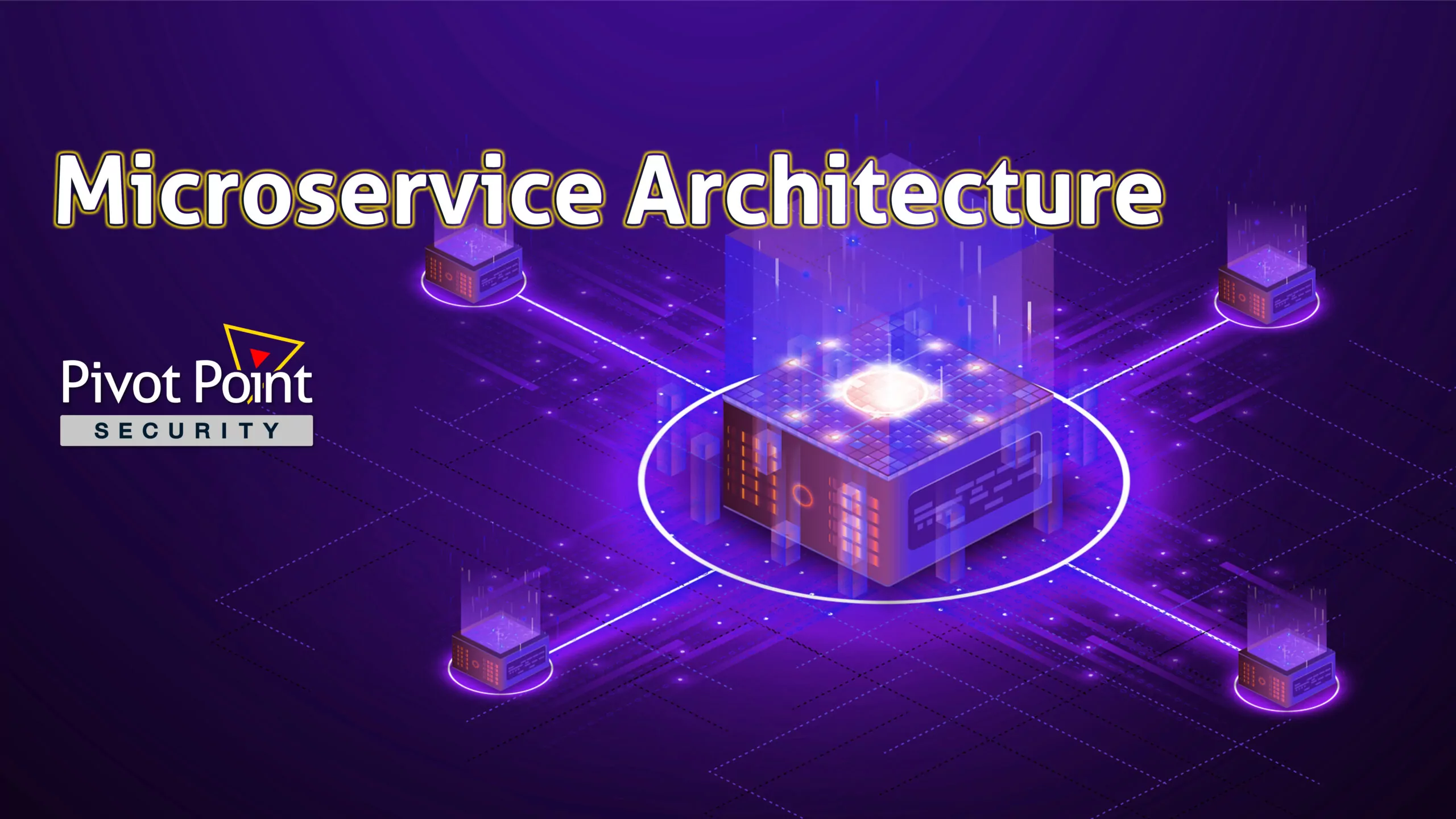 a poster for microservice architecture by pivot point security