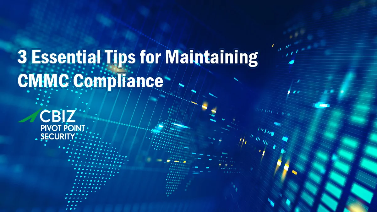 a blue background with the words 3 essential tips for maintaining cmmc compliance