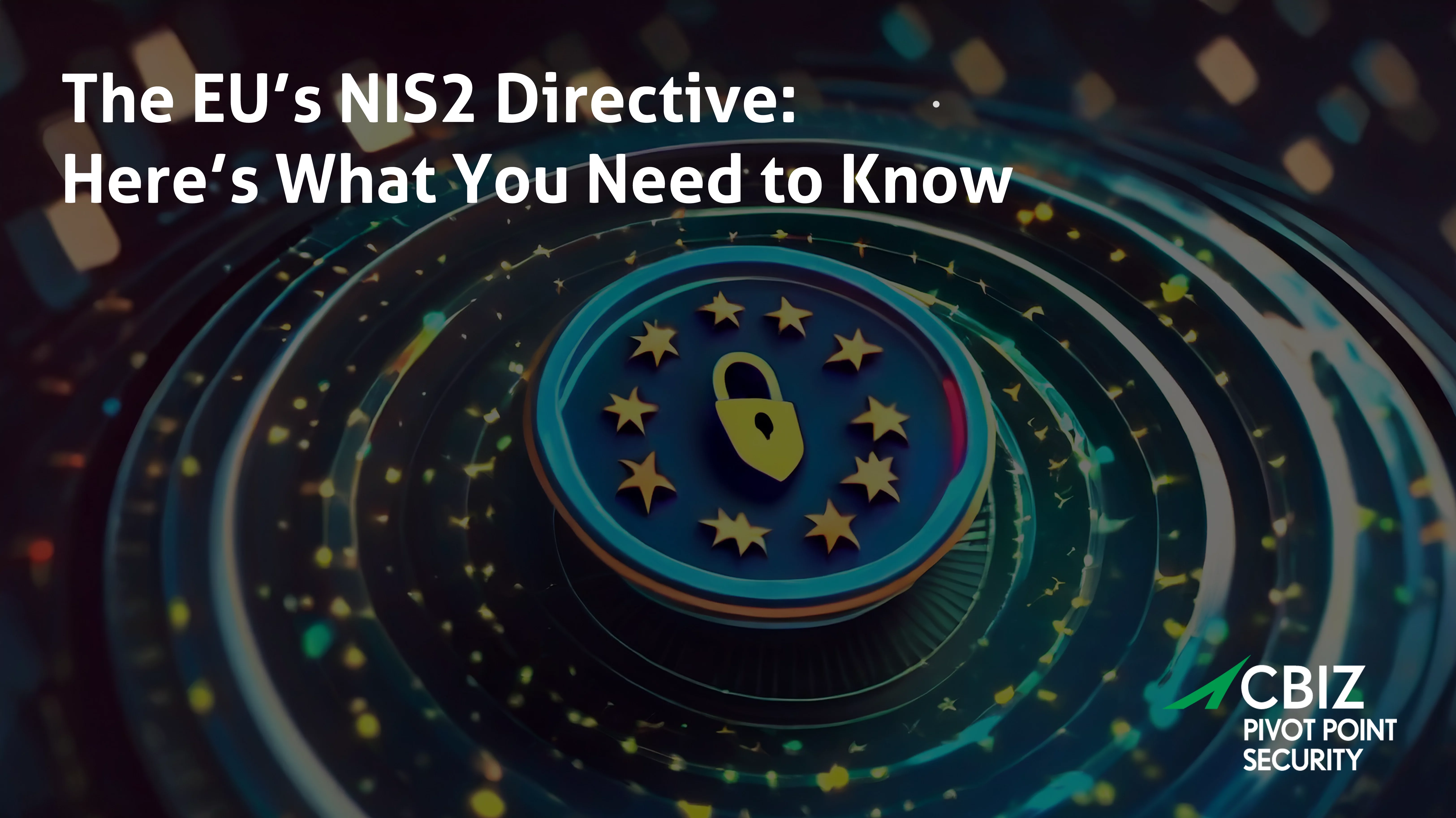 the eu 's nis2 directive here 's what you need to know