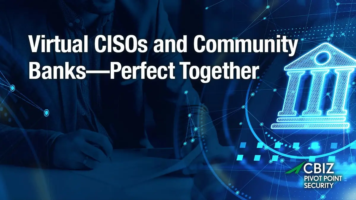 CBIZ Pivot Point Security banner explaining how virtual ciscos and community banks work together