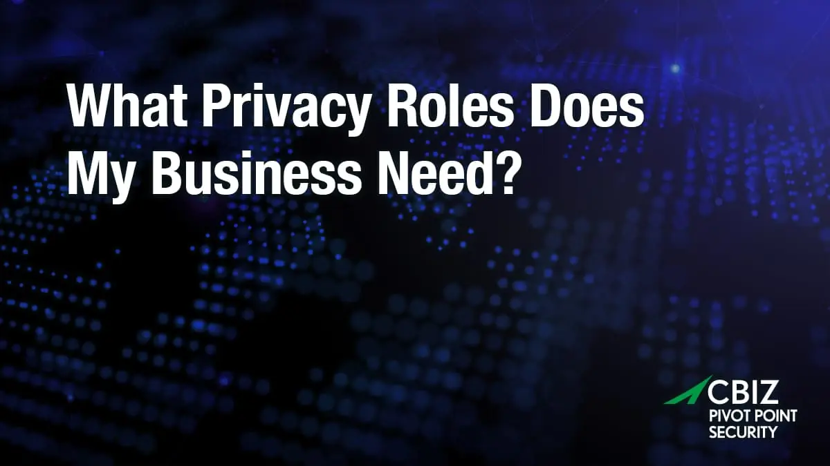 a blue background with the words what privacy roles does my business need