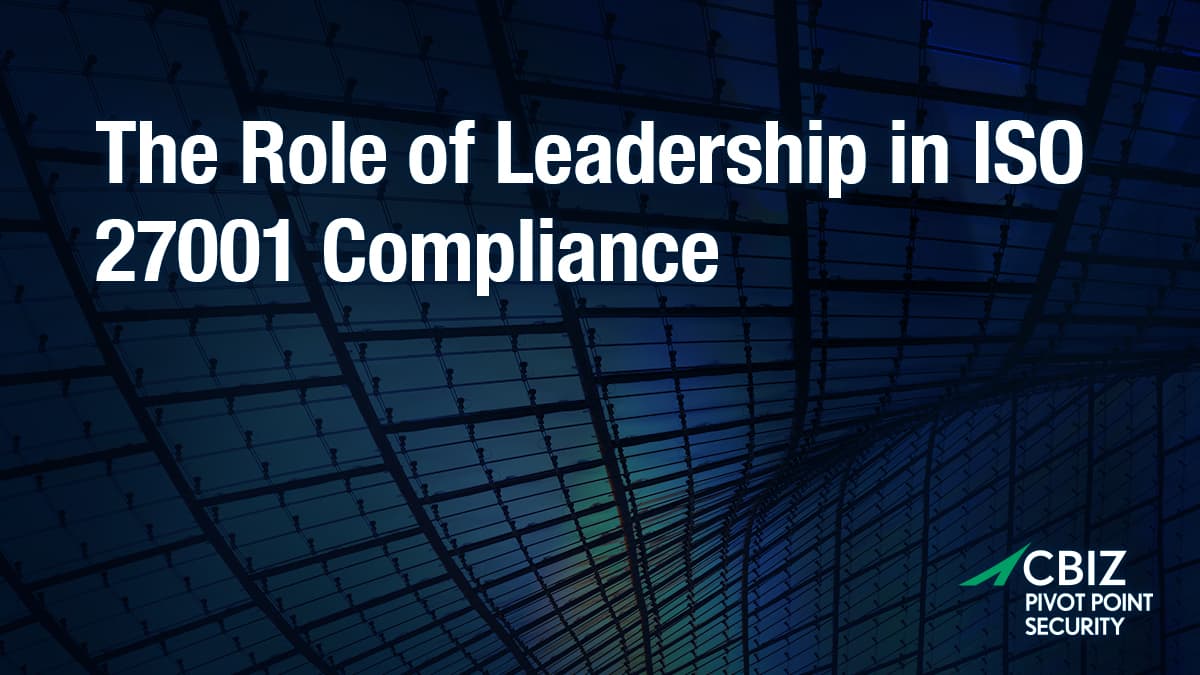 a blue background with the words the role of leadership in iso 27001 compliance