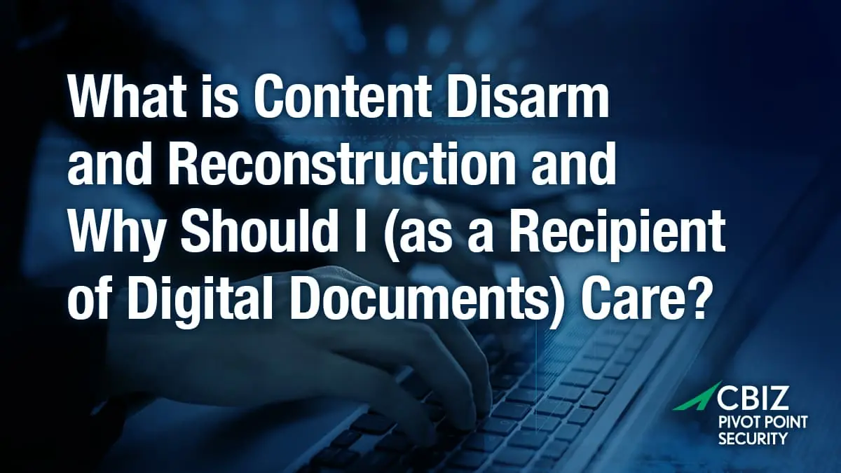 a person typing on a keyboard with the words what is content disarm and reconstruction