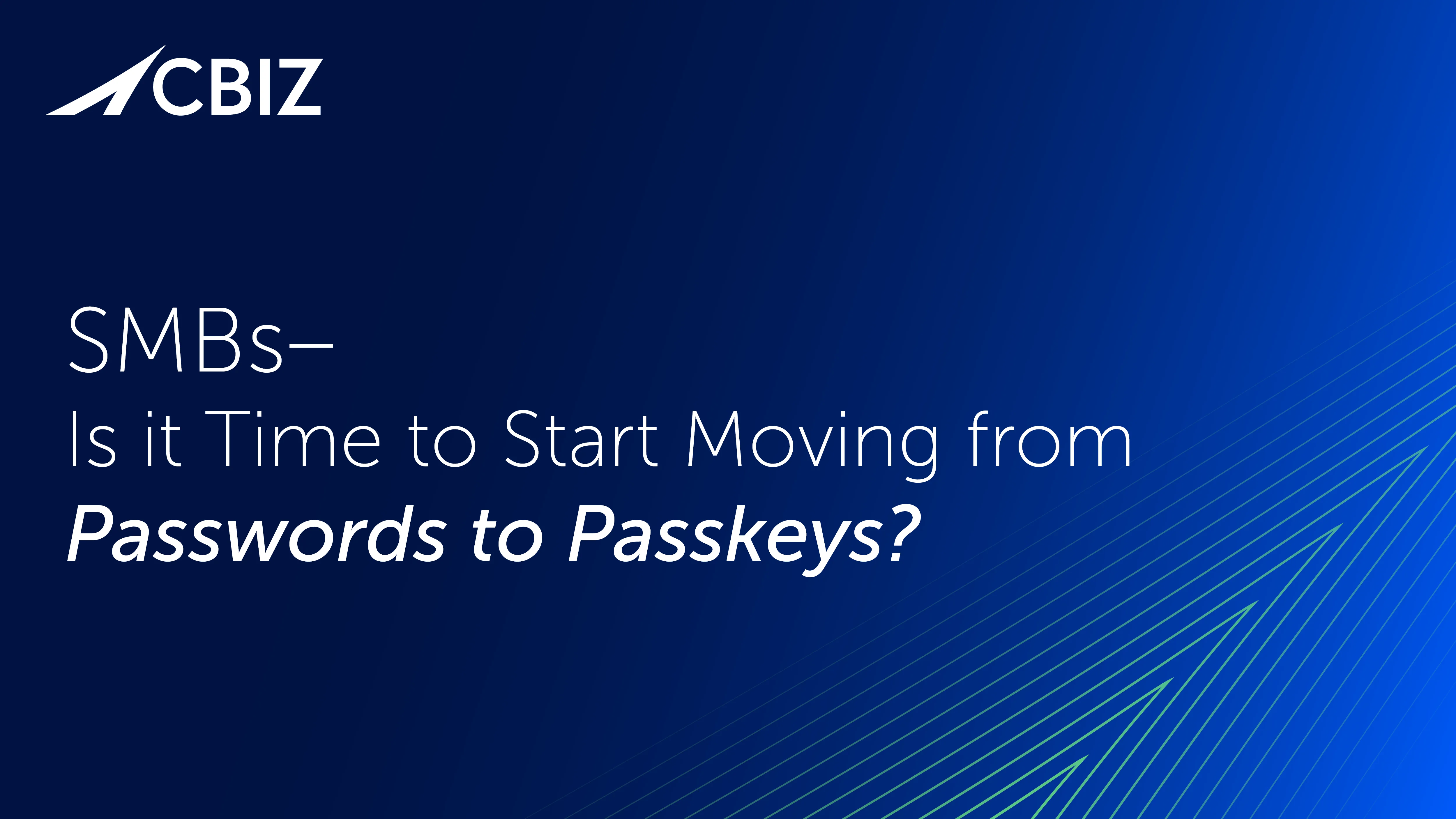 PPS Blog Is it Time to Start Moving from Passkeys