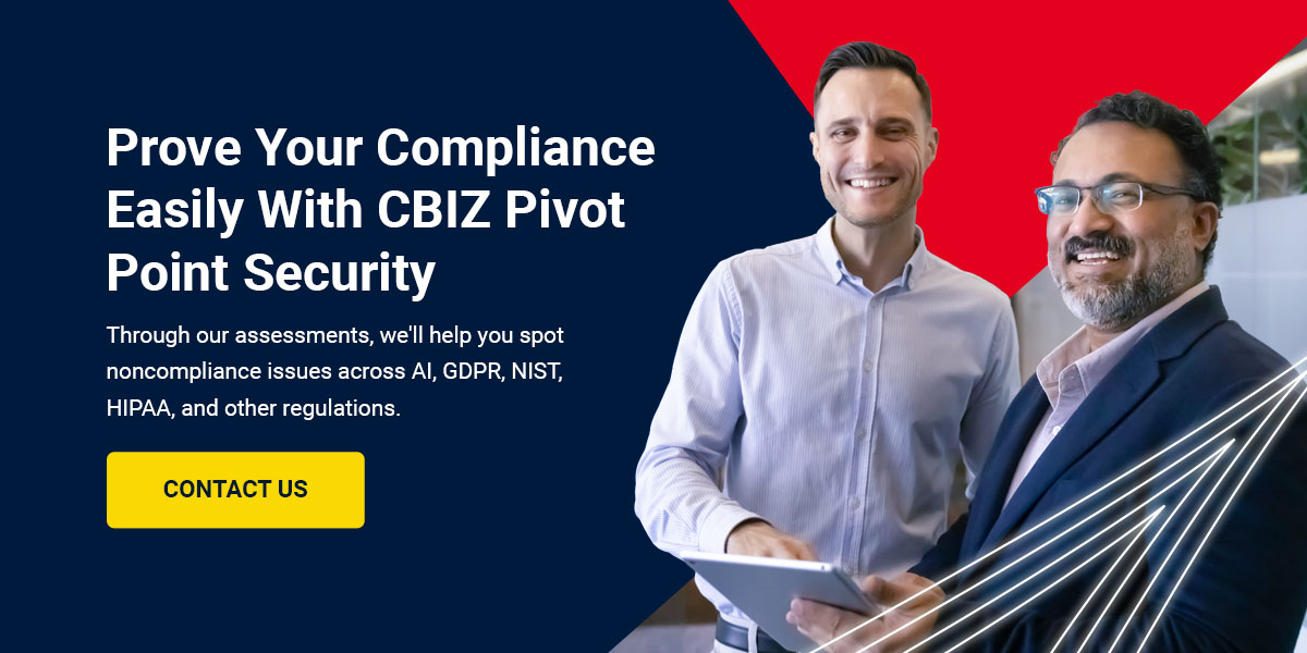 Prove Your Compliance Easily With CBIZ Pivot Point Security